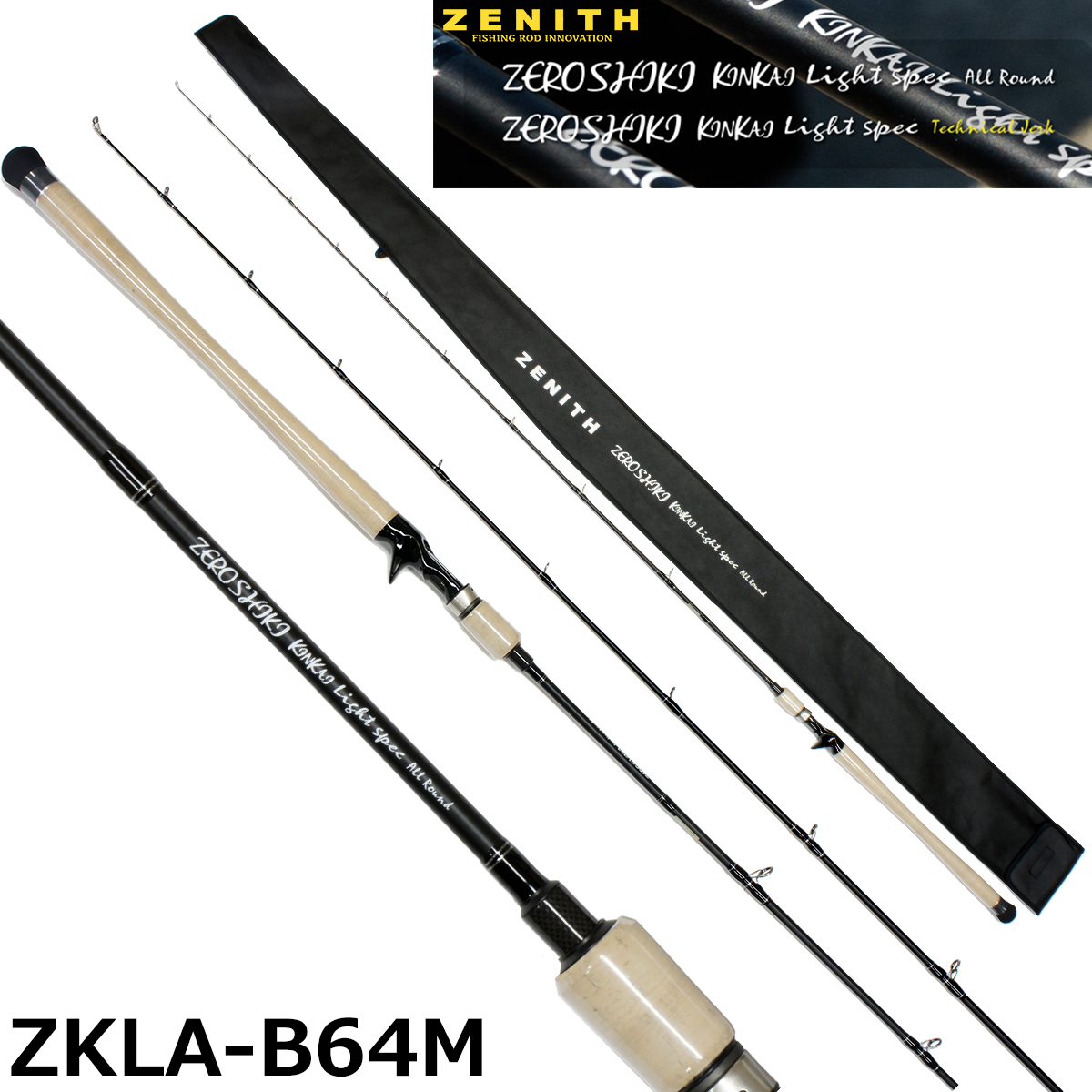 ZENITH(ゼニス) ゼロシキ キンカイライトスペック All Round ZKLA-B64L