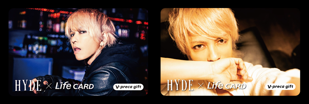 HYDE × LIFE CARD | - ライフカード -