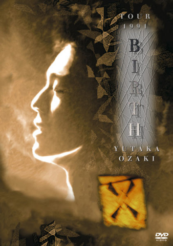 TOUR 1991 BIRTH YUTAKA OZAKI | 尾崎豊 | ソニーミュージック
