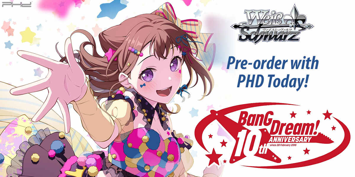 Weiss Schwarz: BanG Dream! 10th Anniversary! — Bushiroad - PHD Games
