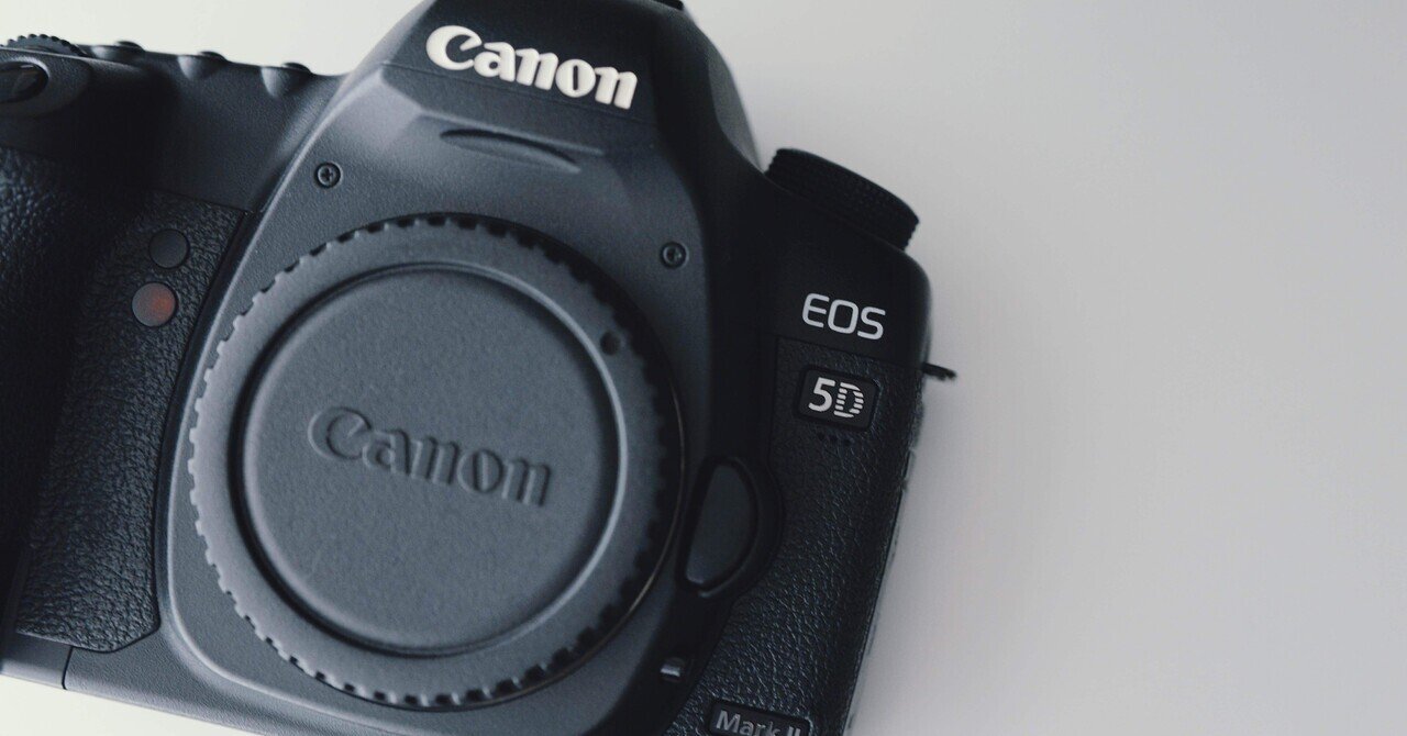 初めての一眼レフ機を購入【Canon EOS 5D markⅡ】：なぜ今このカメラ