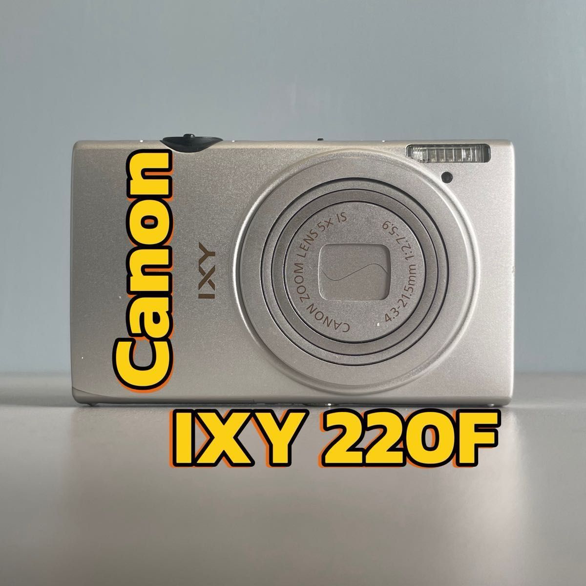 Canon IXY 220F キャノン コンパクトデジタルカメラ オールドコンデジ