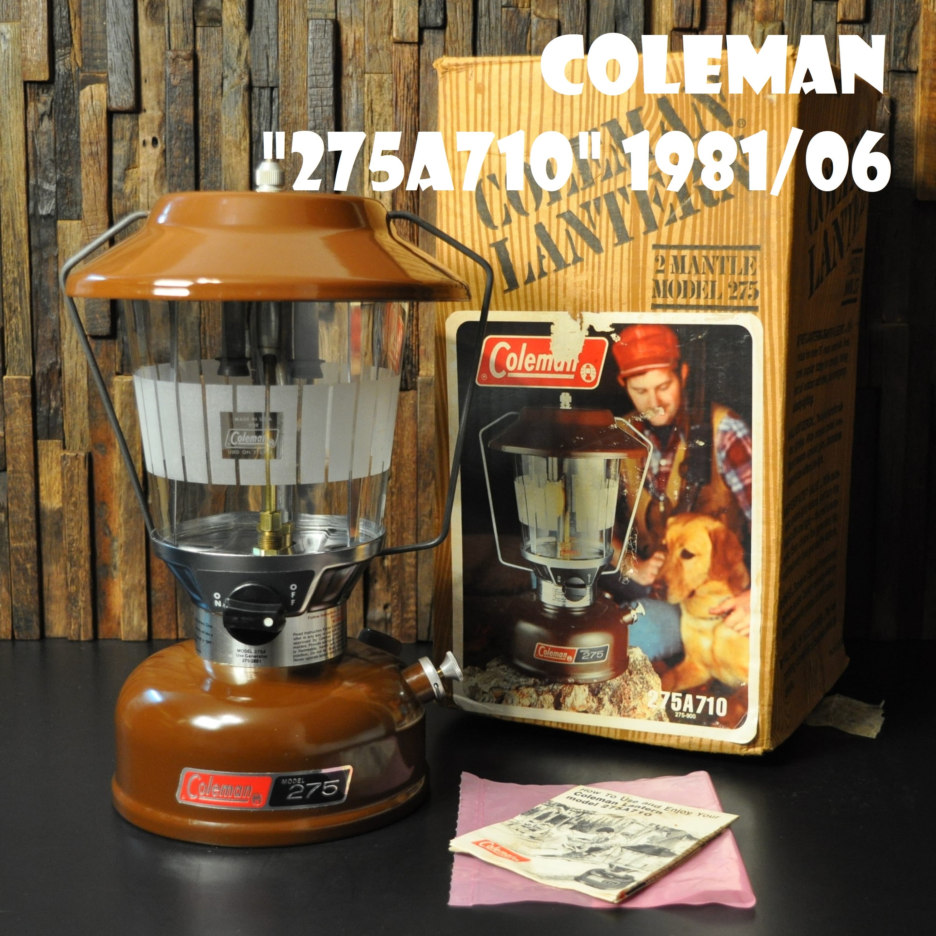 コールマン 275A710 1981年6月製造 ブラウン ツーマントル ランタン