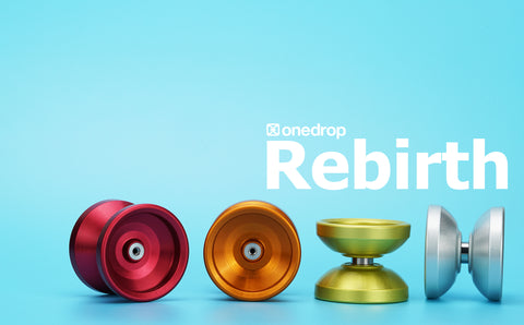 Rebirth Yo-Yo by One Drop