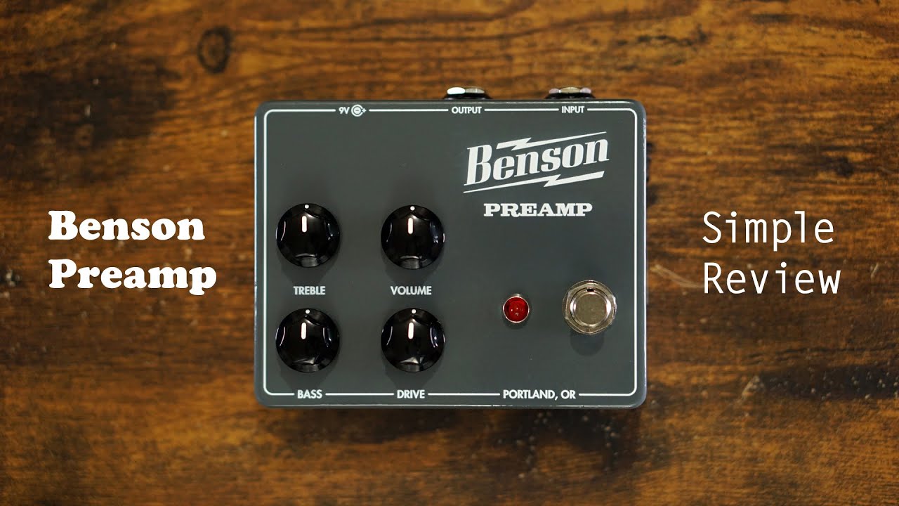 ここ最近の最推しペダル「Benson Preamp Pedal」レビュー - cloudchair