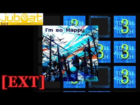 jubeat knit】 I'm so Happy [EXT] (シャッター+ハンドクラップ＋数字