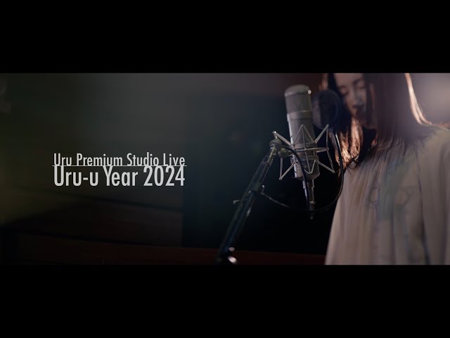 Official】Uru Premium Studio Live 〜Uru-u Year 2024〜 - YouTube