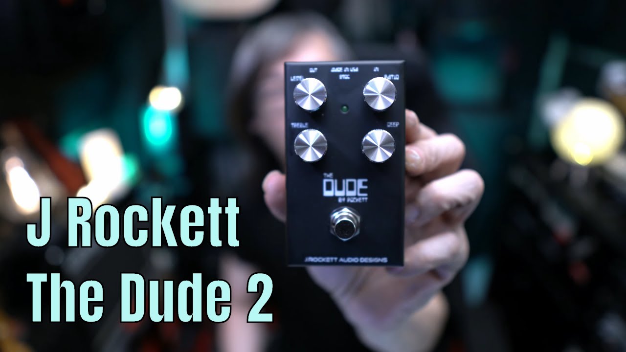 The Dude V2 | J. Rockett Audio Designs