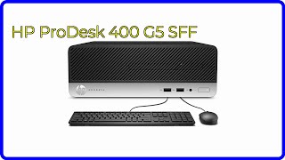 REVIEW (2026): HP ProDesk 400 G5 SFF. ESSENTIAL details. - YouTube