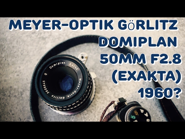 レンズレビュー】MEYER-OPTIK DOMIPLAN 50mm F2.8(EXAKTAマウント)+