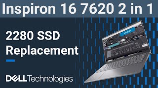 Dell Inspiron 16 7620 2-in-1 | How to replace the 2280 solid state