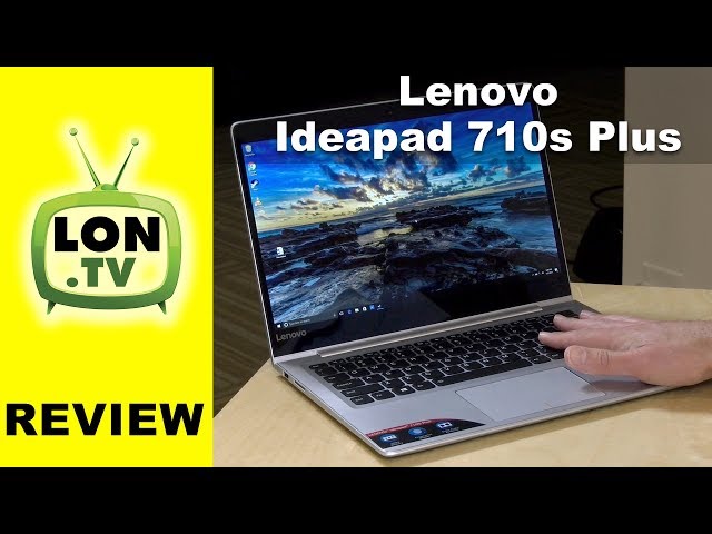 Lenovo Ideapad 710s Plus Review - 2017 Edition - Starts at $639