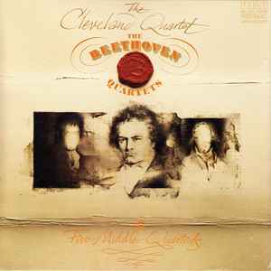 Beethoven, The Cleveland Quartet – The Beethoven Quartets, The