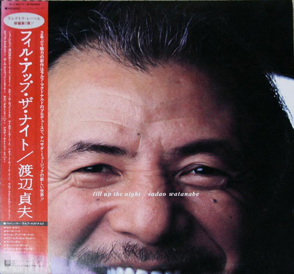 Sadao Watanabe – Fill Up The Night – Vinyl (LP, Album), 1983